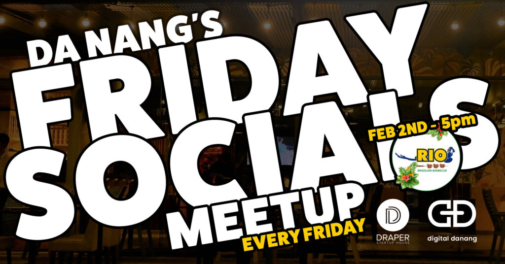 Da Nang Friday Socials Meetup