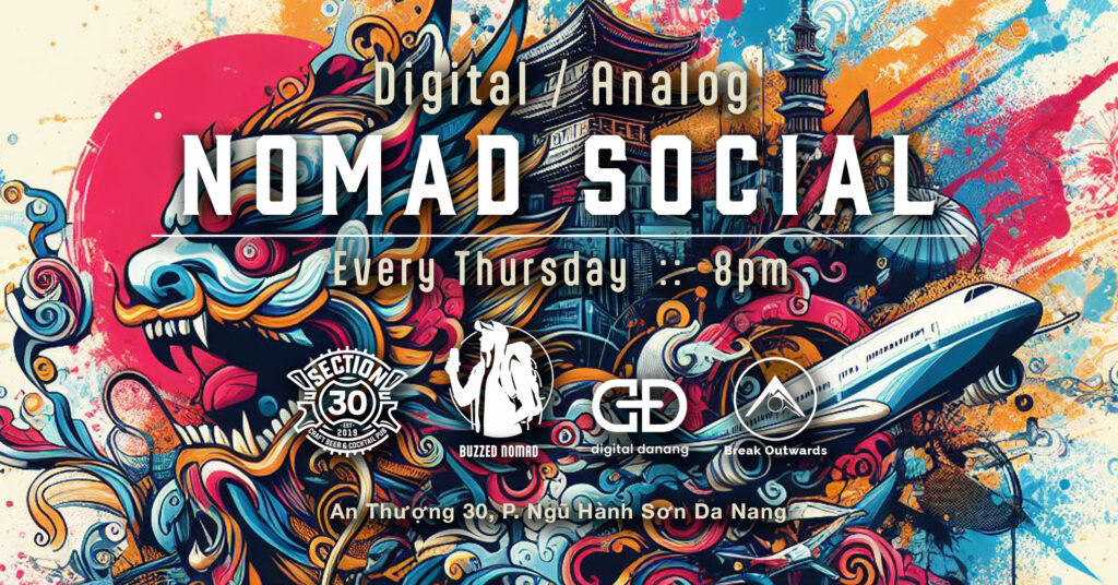 Digital Analog Nomad Social - Every Thursday at Section30