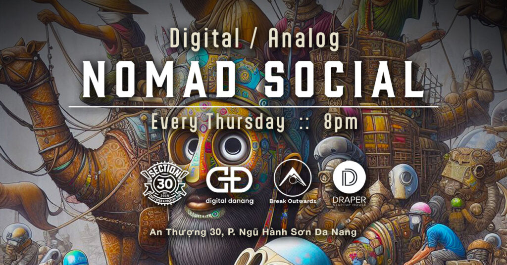 Digital / Analog Nomad Social at Section30