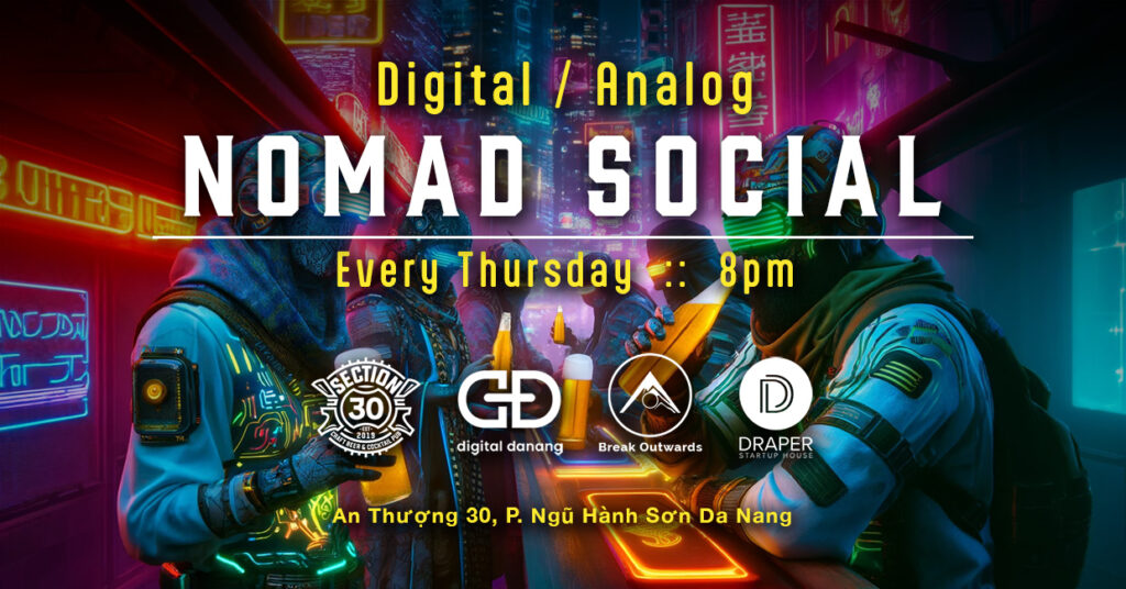 Digital / Analog Nomad Social Meetup in Da Nang, Vietnam