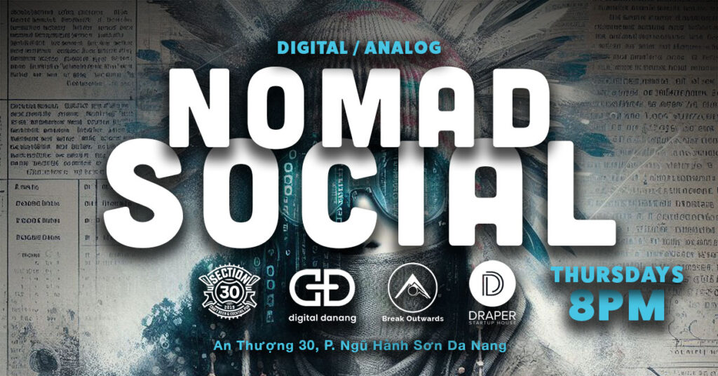 Digital Analog Nomad Social hosted by Digital Danang