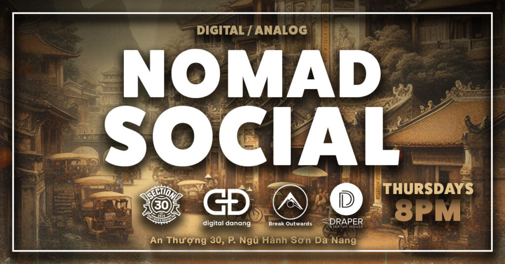 Digital Analog Nomad Social at Section 30