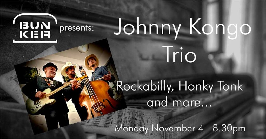 Johnny Kongo Trio in the Bunker