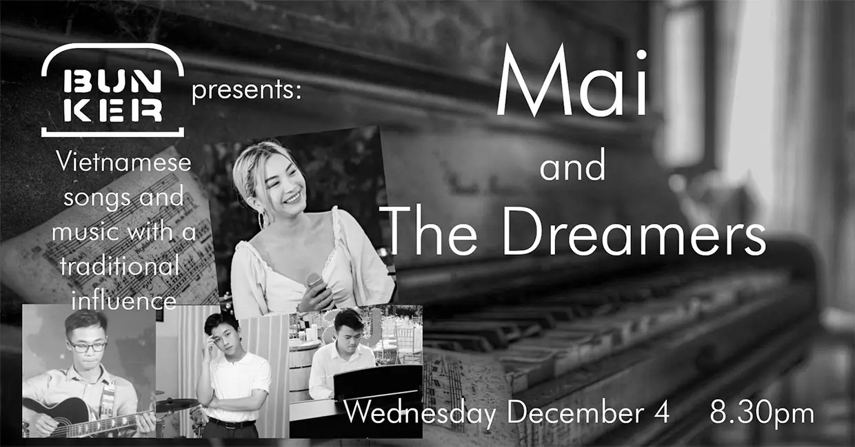 Mai and The Dreamers at Bunker