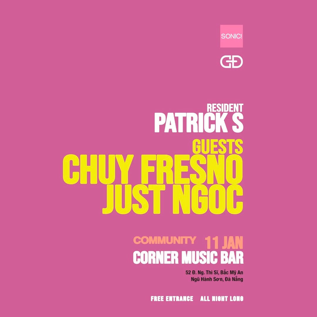 Community with Patrick s, Chuy Fresno and Just Ngoc at Corner Music Bar