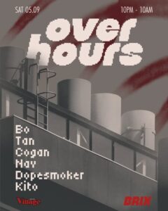 Over Hours with BO, TAN, COGAN, NAV, DOPESMOKER, KITO