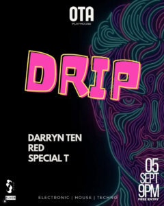 OTA Drip with DARRYN TEN, RED & SPECIAL T