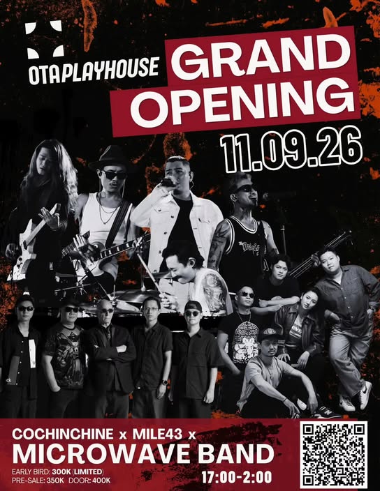OTA Playhouse Grand Opening with COCHINCHINE, MILE43 & MICROWAVE BAND