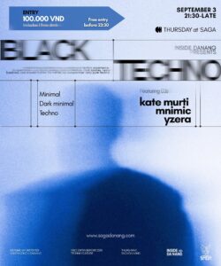 Saga Black Techno with KATE MURTI, MNIMIC & YZERA